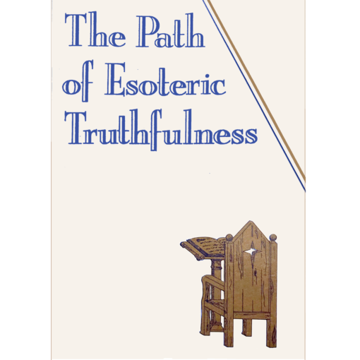 The Path of Esoteric Truthfulness
